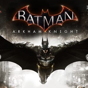 Batman Arkham Knight
